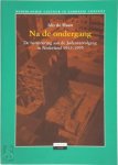 I. De Haan - Na de ondergang de herinnering aan de Jodenvervolging in Nederland 1945-1995