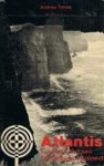Andrew Tomas, - Atlantis  ,raadsels van een verdwenen continent