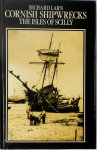 Richard Larn 141925, Clive Carter 292929 - Cornish Shipwrecks The isles of Scilly