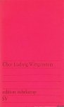 Malcolm, Newton - and others - Über Ludwig Wittgenstein