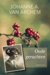 Johanne A. van Archem - Archem, Johanne A. van-Oude geruchten (nieuw)