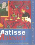Os, Henk van e.a. - Matisse tot Malevich. Pioniers van de moderne kunst uit de Hermitage.