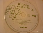 Collie; Jan Van en Luk Depondt - Doremi liedboek 2006 - Ik swing en ik zing - 11 liedjes voor oudere peuters; (met CD)