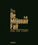 P. van Liempt - Verhaal Achter De Miljonair Fair