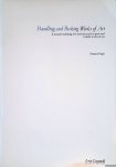 Pugh, Francis - Handling and Packing Works of Art: A manual outlining the methods used to pack and handle works of art