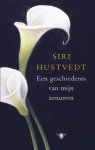Siri Hustvedt - De geschiedenis van mijn zenuwen