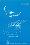 Doornbos, L.A. / Delden, P.M. van (samenst.) - Wij treffen het goed! De eerste trefoefeningen aan de hand van kinderliedjes