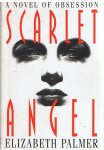 Palmer, Elizabeth - The scarlet angel