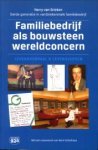 GRIEKEN, HARRY VAN - Familiebedrijf als bouwsteen wereldconcern