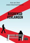 Arie Van Driel - Begrensd verlangen