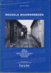 Gompel, Wim van - Reusels Woordenboek deel 4: Inleiding, schets van het dialect, aanvullingen en registers.