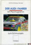 LICHTERBERG, Karl-Fritz / LISSEN, Felix - Der Audi-Fahrer. Ein Psychogramm zum Schmunzeln.