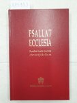 Libreria Editrice Vaticana (Hrsg.): - Psallat Ecclesia - laudes iuxta vocem christifidelium :