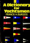 Burgess, H - A Dictionary for Yachtsmen
