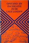 Unknown - Opstand en pacificatie in de lage landen bijdrage tot de studie van de Pacificatie van Gent : verslagboek van het Tweedaags Colloquium bij de vierhonderdste verjaring van de Pacificatie van Gent