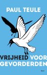 Paul Teule - Vrijheid voor gevorderden