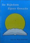 Klein Haneveld, Jb. - De rijkdom Zijner Genade