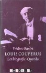 Frédéric Bastet - Louis Couperus, een biografie