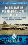 Bowman, Martin W. - Bomber Bases Of World War 2 - 1st Air Division 8th Air Foce USAAF 1942-45 Flying Fortress Squadrons In Cambridgeshire, Bedfordshire, Huntingdonshire, Essex, Hertfordshire And Northamptonshire