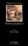 Cervantes, Miguel de - Novelas Ejemplares I