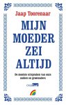 Jaap Toorenaar - Mijn moeder zei altijd Jaap Toorenaar - Mijn moeder zei altijd
