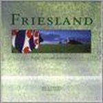 Auteur Onbekend - Friesland Beeld Van Een Provincie