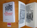 Braekman, W.L. (inleiding) - Der scaepherders Kalengier [gelimiteerde en genummerde oplage] Een Vlaams volksboek, naar het unieke exemplaar van de Antwerpse druk door Willem Vorsterman van 1513