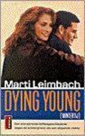 M. Leimbach - Dying young / Poema romance