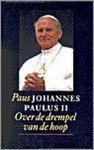Johannes Paulus II - Over de drempel van de hoop / druk 2