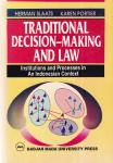 Slaats, Herman & Portier, Karen - Traditional decision-making and law: institutions and processes in an Indonesian context