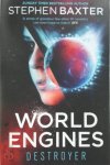 Stephen Baxter 41041 - World Engines: Destroyer