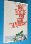 Koolhaas, A. - Ten koste van een hagedis