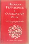 Vernon James Schubel - Religious Performance in Contemporary Islam Shi'i Devotional Rituals in South Asia