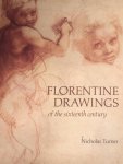  - Florentine Drawings of the Sixteenth Century