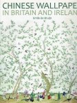 BRUIJN, Emile de - Chinese Wallpaper in Britain and Ireland. BRUIJN, Emile de - Chinese Wallpaper in Britain and Ireland.