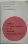 Linden H A L van der, Manten A A, Veldkamp J, Schulte Nordholt  H G - Vragen rondom Genesis en de natuurwetenschappen
