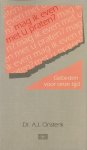 Onstenk, A.J. - Mag ik even met u praten. Gebeden voor onze tijd