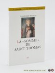 Torrell, Jean-Pierre. - La 'Somme de théologie' de saint Thomas d'Aquin.