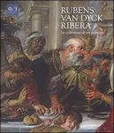 Collectif - Rubens, Van Dyck, Ribera. La collezione di un principe.