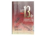 John T. Lescroart - 13De Jurylid John T. Lescroart - 13De Jurylid