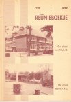 Hukema, Tjaard  (samenstelling) - Reünieboekje Christelijke MULO/MAVO Zuidlaren 1936-1950