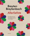 Breyten Breytenbach 19039 - Allerliefste 25 liefdesgedichten die iedereen gelezen moet hebben
