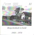  - Bergschenhoek in beeld 1950-1970