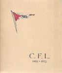 CFL / C.F.L. - 1902-1952 Cinquantième Anniversaire de la Compagnie des Chemins de Fer du Congo Supérieur aux Grand Lacs Africains. [C.F.L.]