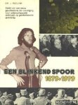 Roelink, Dr. J. - Een blinkend spoor 1879-1979. Beeld van een eeuw geschiedenis der vereniging voor wetenschappelijk onderwijs op gereformeerde grondslag