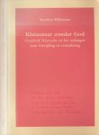 Willemsen, Mariëtte Francina - Kluizenaar zonder God: Friedrich Nietzsche en het verlangen naar bevrijding en verandering
