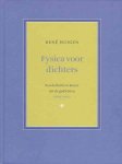 Huigen, René. - Fysica voor Dichters: Een definitieve keuze uit de gedichten 1989-2003.