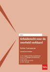  - Arbeidsrecht voor de overheid verklaard, Editie Gemeente. 2021/1