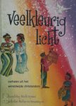 J. Wit - Veelkleurig licht verhalen uit het wereldwijde chrsitendom