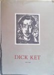onbekend - Dick Ket 1902 - 1940 onbekend - Dick Ket 1902 - 1940